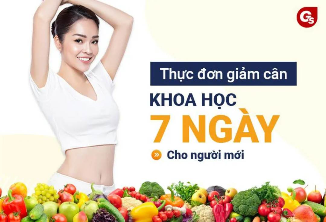 Gợi ý thực đơn giảm cân khoa học 7 ngày cho người mới bắt đầu