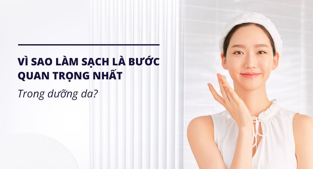 Các bước làm sạch da cho da dầu mụn